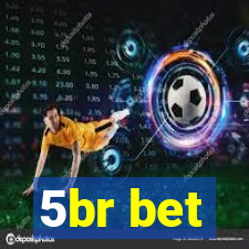5br bet